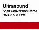 超声波扫描转换演示 OMAP3530 EVM