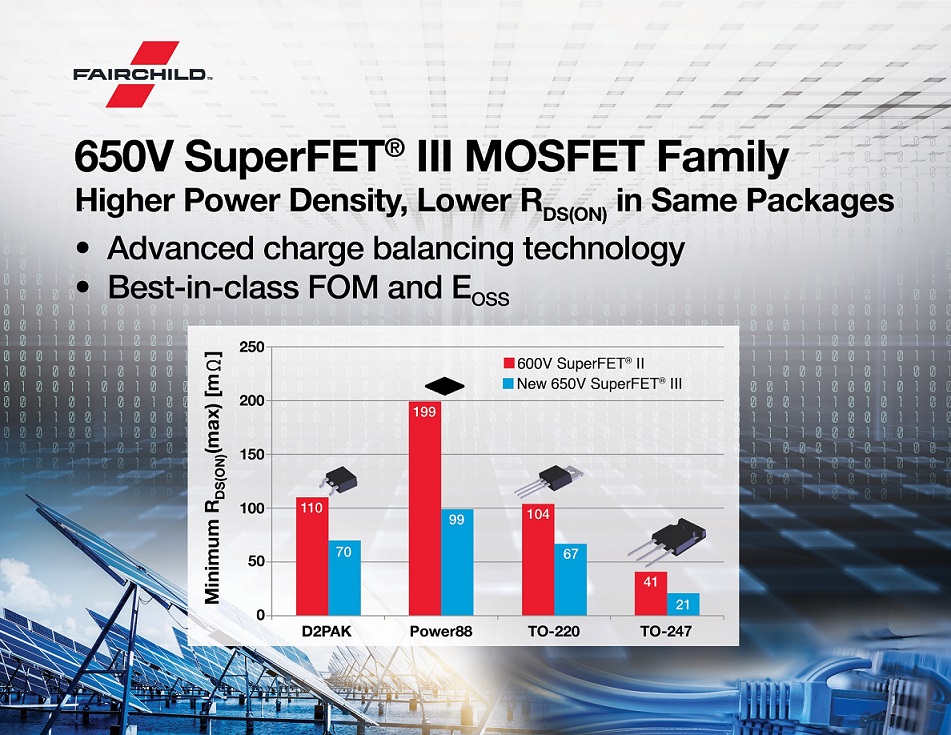 Fairchild發(fā)布具有一流效率和可靠性的SuperFET III MOSFET系列 