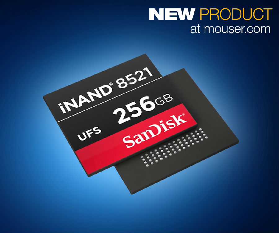 贸泽开售SanDisk iNAND 8251 嵌入式闪存 为移动AR和物联网应用提供高效存储