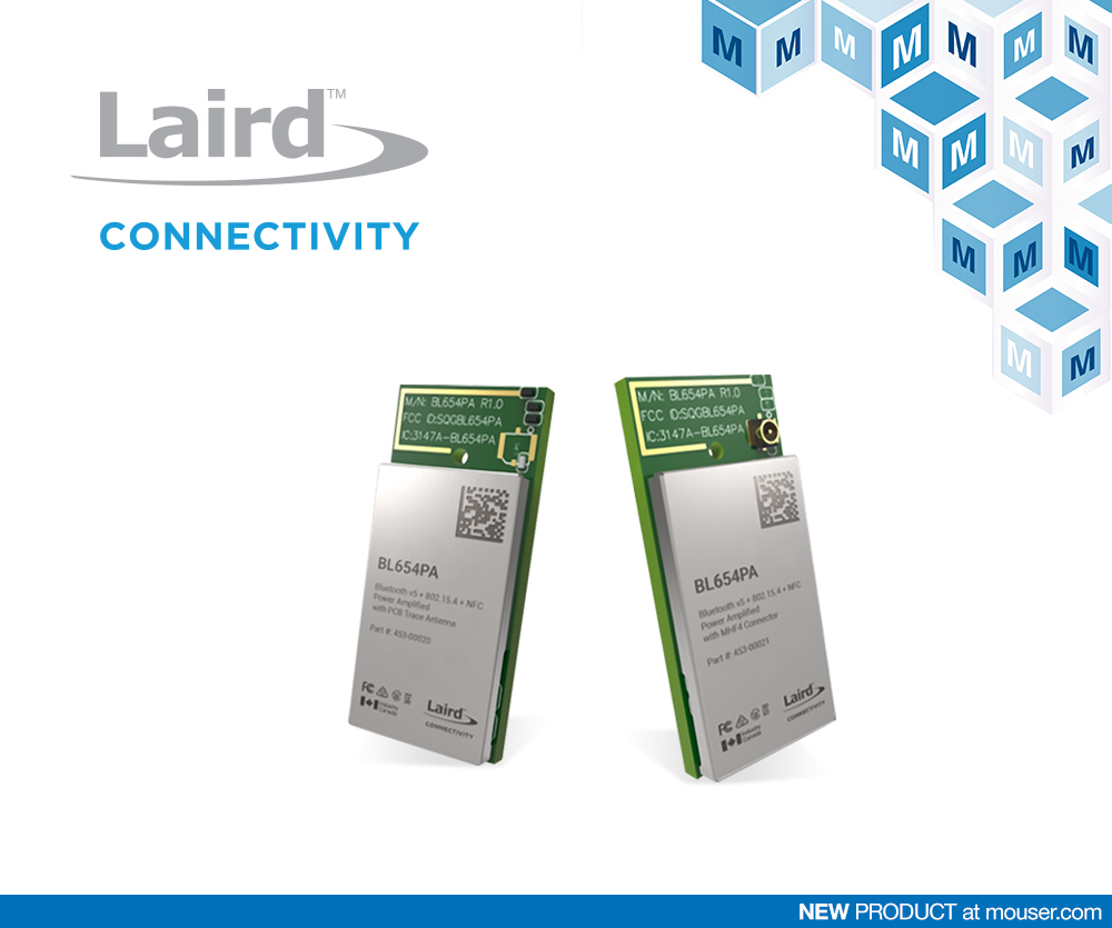 面向蓝牙5和Thread实现的Laird BL654PA模块在贸泽开售
