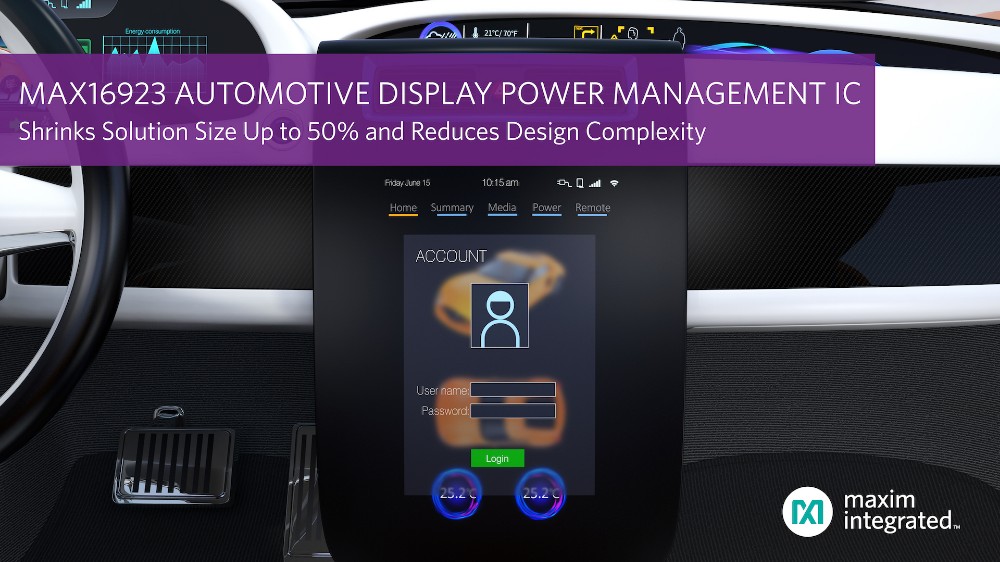 Maxim发布最新汽车显示屏电源管理IC，方案尺寸减小50%、大幅降低设计复杂度