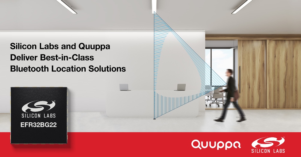 SILICON LABS携手QUUPPA提供行业领先的蓝牙定位解决方案