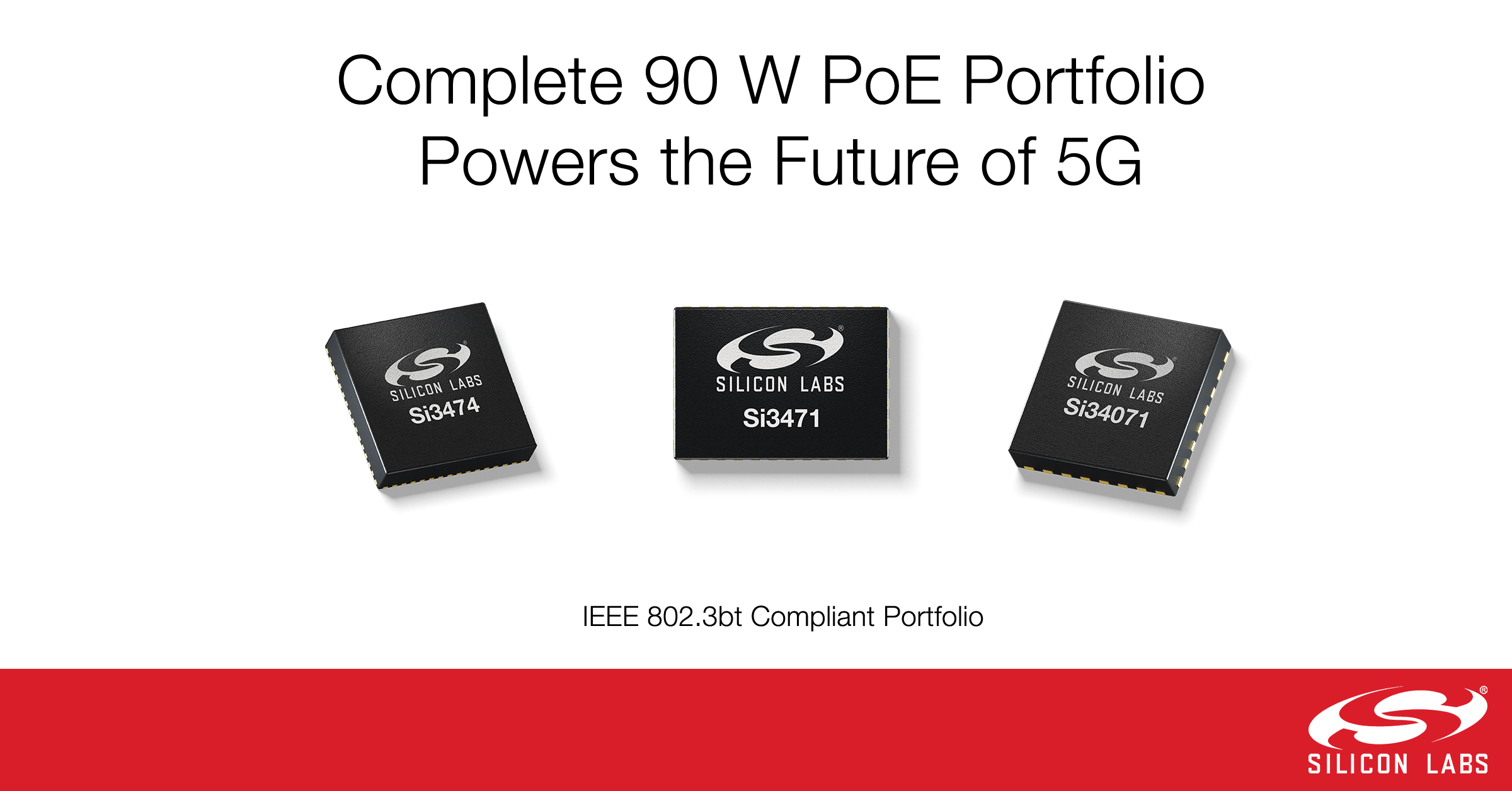 Silicon Labs完整的PoE产品组合为5G小基站提供完美动力