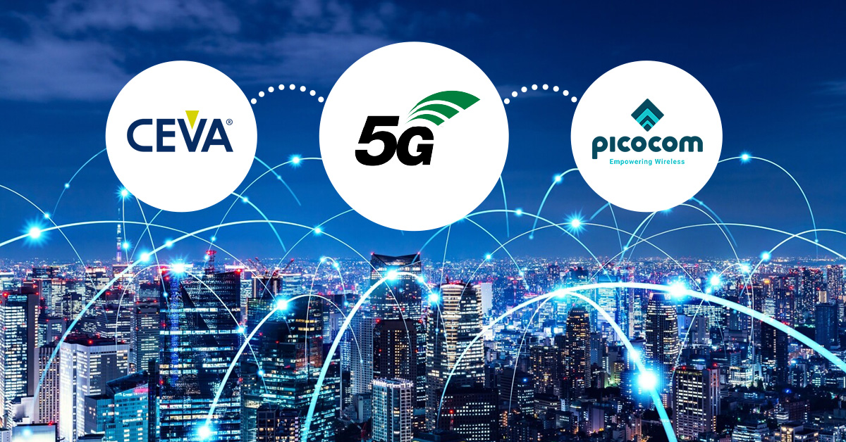 Picocom獲得CEVA DSP授權許可 用于5G新射頻基礎設施SoC
