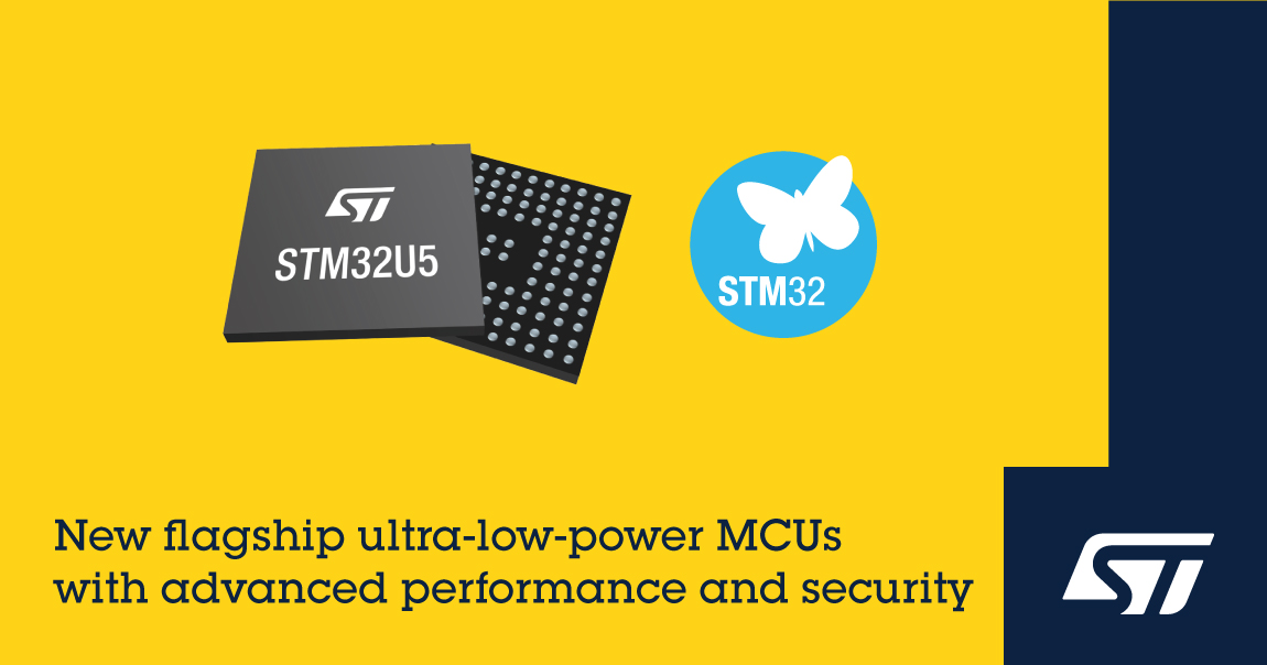 意法半導體推出具有更高性能和先進網絡安全功能的STM32U5超低功耗微控制器