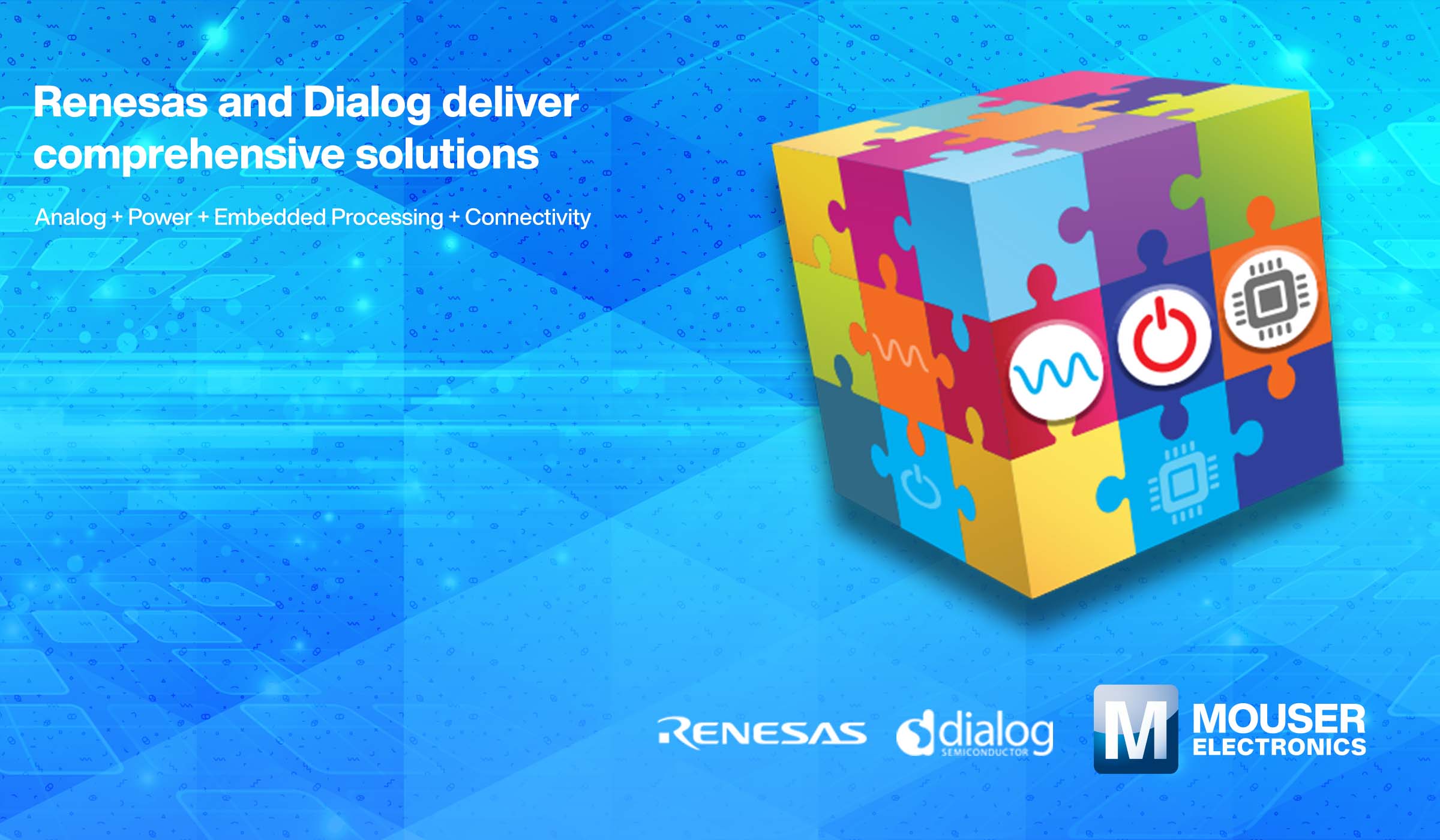 贸泽电子提供Renesas和Dialog联手打造的解决方案