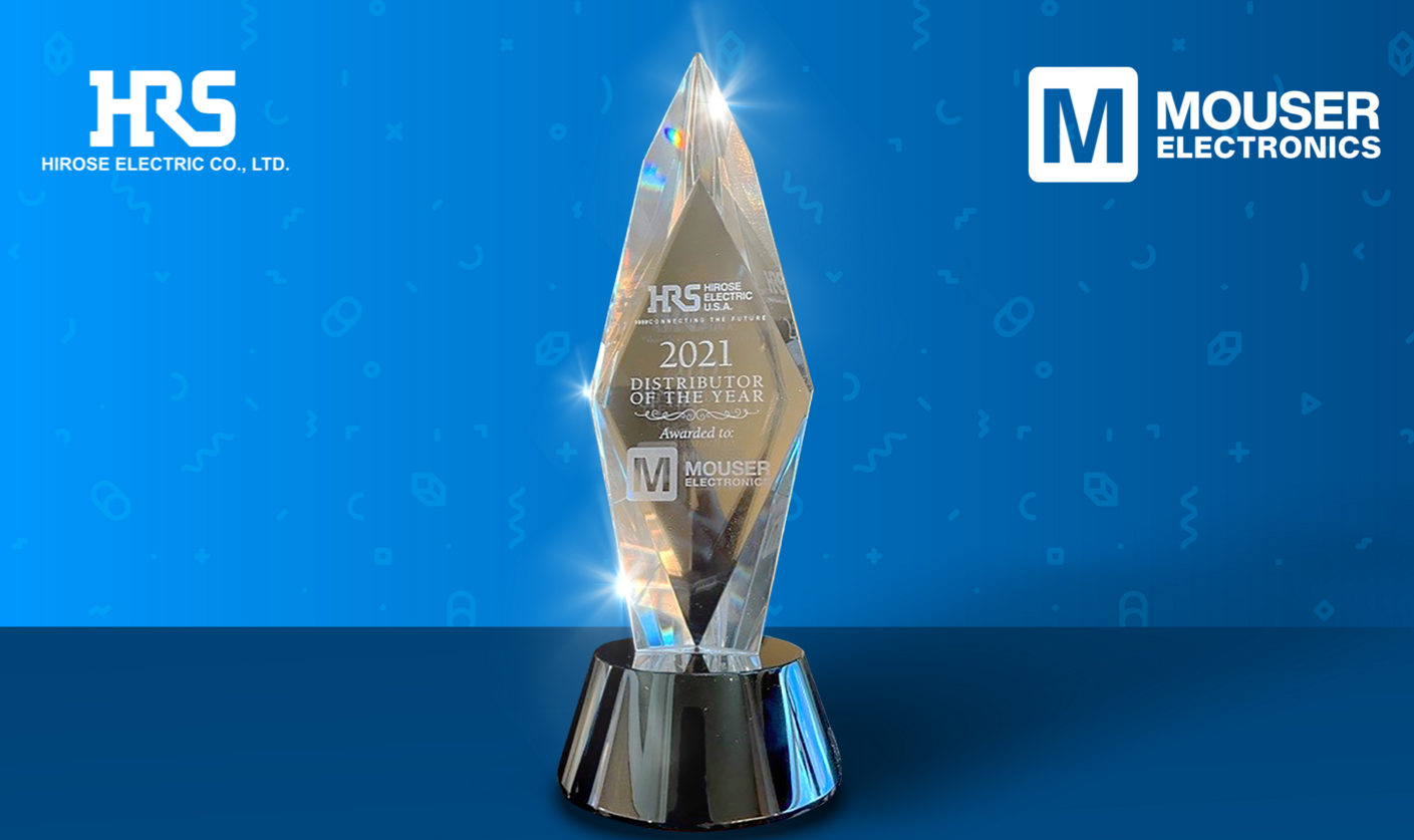 貿澤電子榮獲知名互連廠商Hirose頒發的年度分銷商大獎