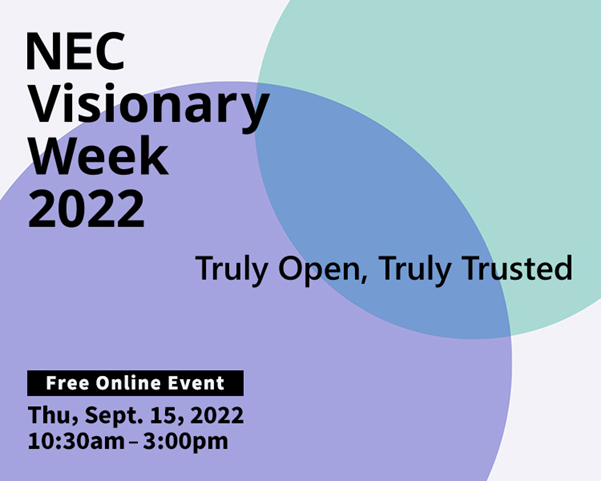 在NEC Visionary Week 2022，洞察社會(huì)與商業(yè)的未來(lái)