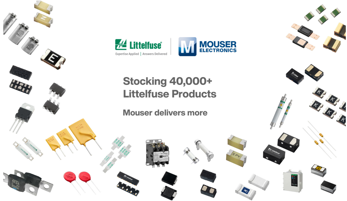 贸泽电子提供超过41,000种Littelfuse元器件 新品上线等你来挑