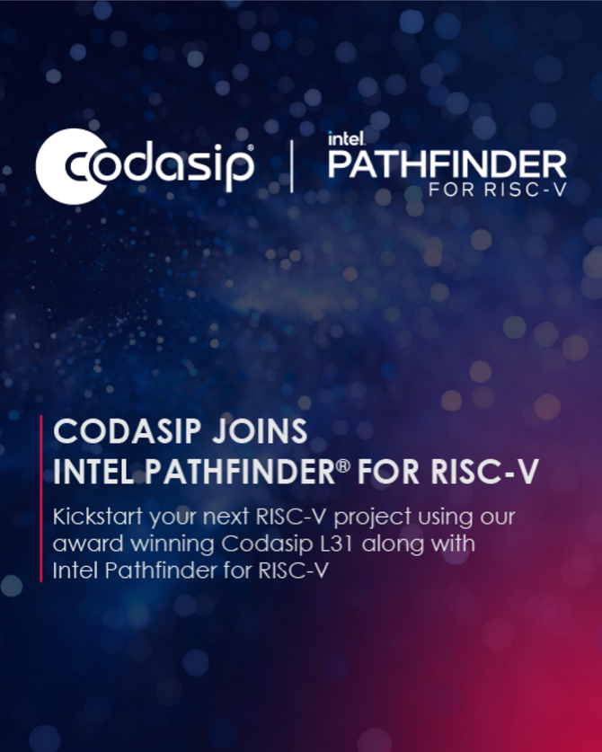 Codasip加入Intel Pathfinder for RISC-V設計支持計劃