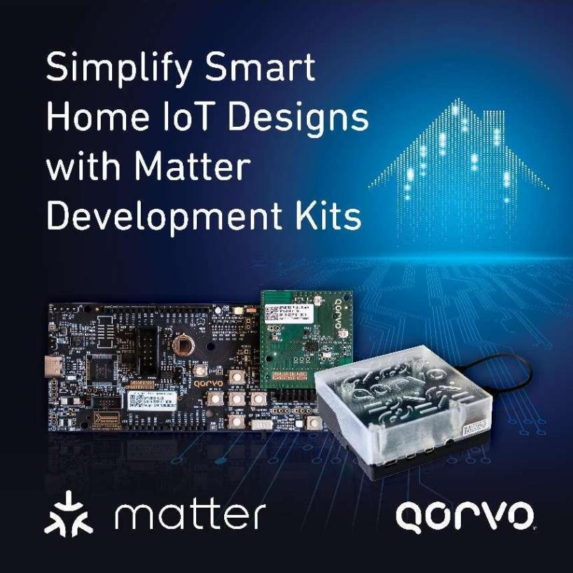 Qorvo利用Matter開發套件簡化智能家居物聯網設計
