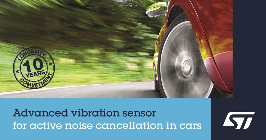意法半导体先进振动传感器消除路噪，为电动汽车时代打造更安静的车舱
