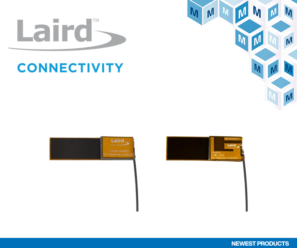 貿(mào)澤開(kāi)售Laird Connectivity面向Wi-Fi和藍(lán)牙應(yīng)用的 FlexPIFA 2-dBi和3-dBi天線