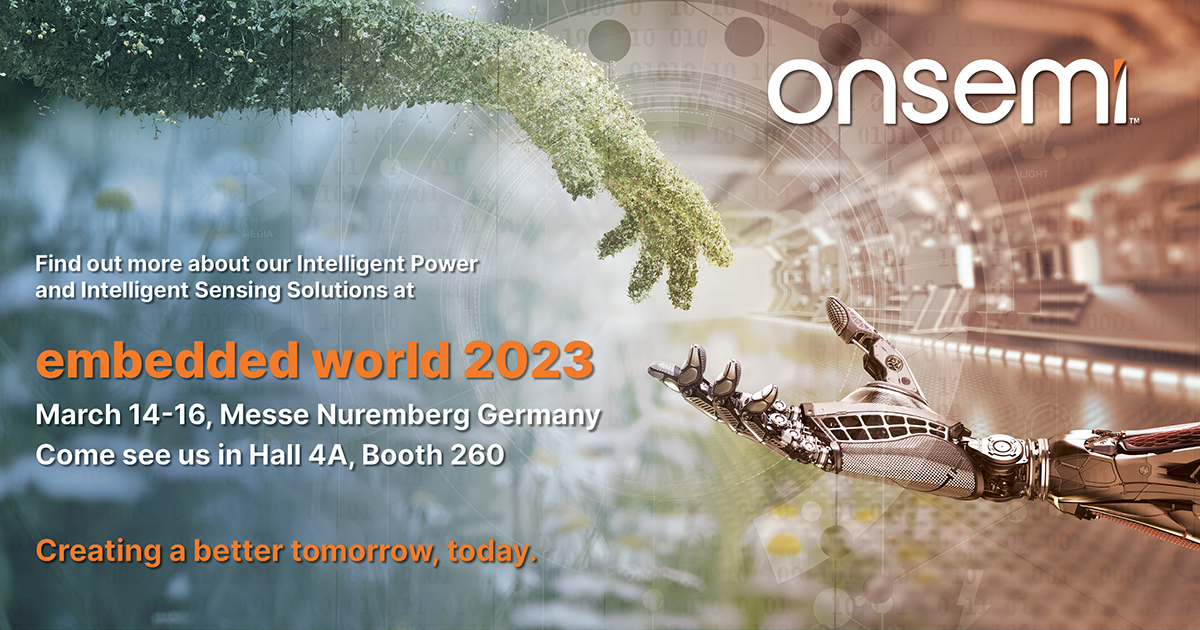 安森美将在德国国际嵌入式展(Embedded World)展示可持续的创新