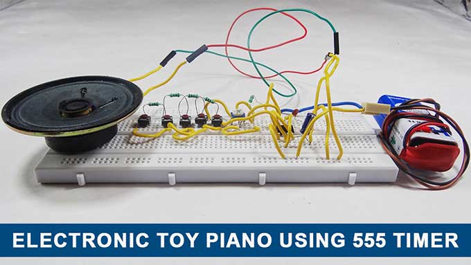 Electronics Toy Piano Using 555 Timer