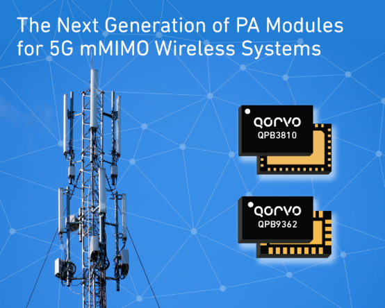 Qorvo為5G mMIMO無線系統(tǒng)帶來下一代PA模塊