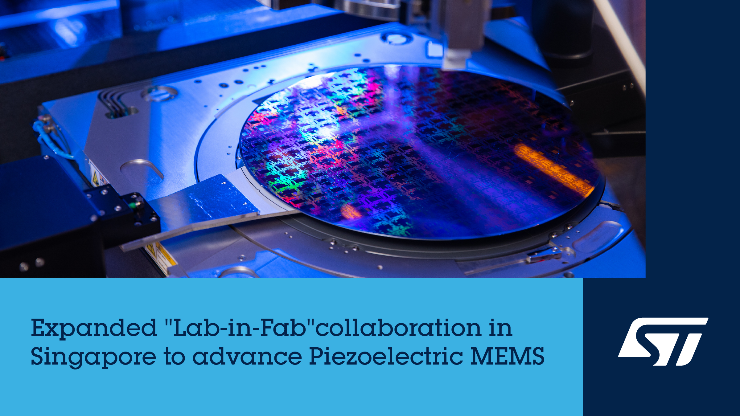 意法半导体宣布扩大在新加坡的“Lab-in-Fab”厂内实验室合作项目，推进压电MEMS技术的开发应用