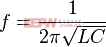 f = frac{1}{2 pi sqrt{LC}}