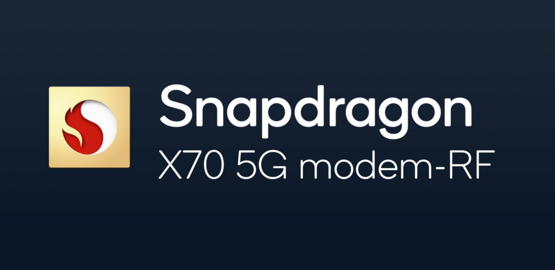 骁龙X70：5G+AI，连接更畅快