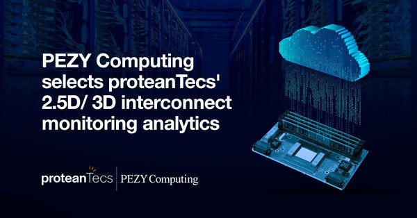 PEZY Computing为其下一代超级计算机处理器选择proteanTecs的芯片到芯片互连监控解决方案。